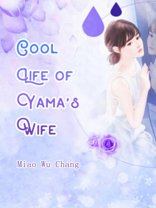 Cool Life of Yama's Wife